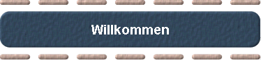  Willkommen 